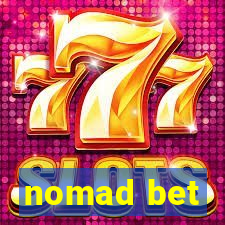 nomad bet